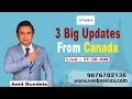 3 big updates from canada 🇨🇦 Live 23.10.23 monday 11 am