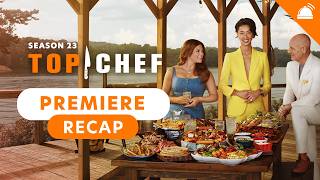 Top Chef Season 23 Premiere Recap