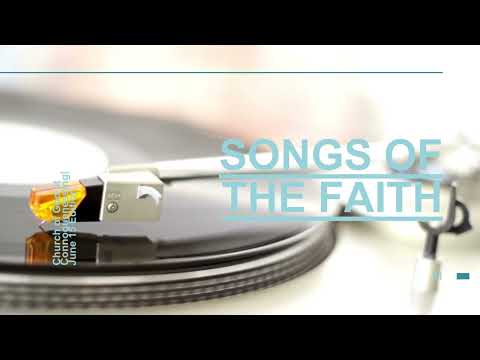 Songs of the Faith June 15 Edition