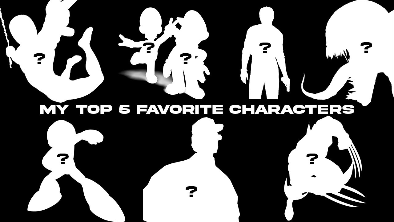 My 5 Best Fictional Characters Of All Time YouTube My 5 Best Fictional Characters Of All Time YouTube