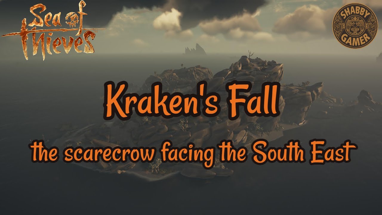 The Scarecrow Facing The South East | Kraken's Fall | Sea Of Thieves ...