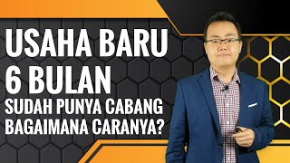 Download lagu 5 CARA MENGEMBANGKAN USAHA DALAM 6 BULAN BUKA CABANG | DCONSULTING