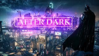 Batman - Arkham Knight || After Dark || Bruce