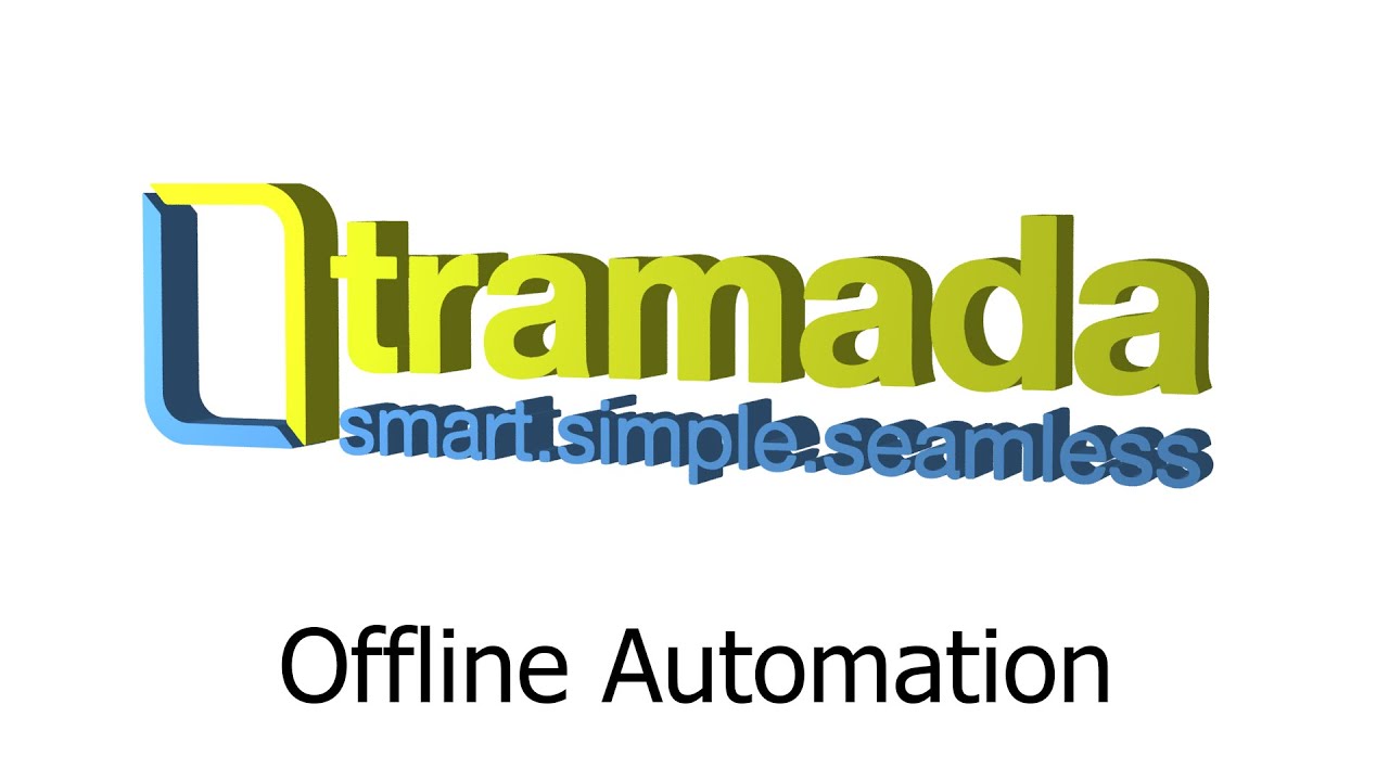 tramada® Offline Automation