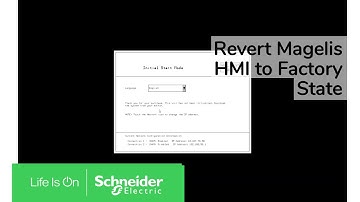 How to Revert the Magelis Back to Initial Start Mode | Schneider Electric Support