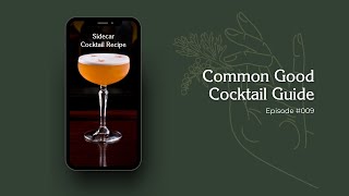 CGCG - Sidecar Cocktail Recipe