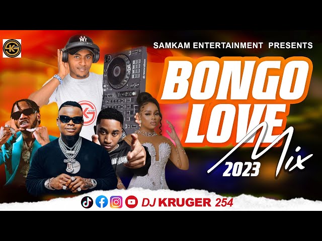 BONGO LOVE MIX 2023 - DJ KRUGER 254 #bongo  #trendingkenya#jaymelody#harmonize  {SAMKAM ENT } class=