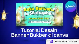 Desain Banner Bukber di Canva | Cara Mudah Buat Spanduk Buka Bersama Ramadhan