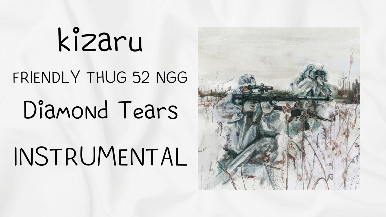 kizaru, FRIENDLY THUG 52 NGG - Diamond Tears (instrumental / минусовка)