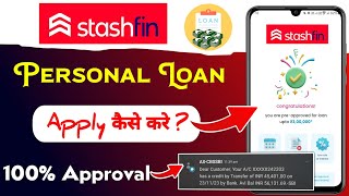 Stashfin app se personal loan kaise lete hain | stashfin personal loan apply kaise kare 2024 | loan