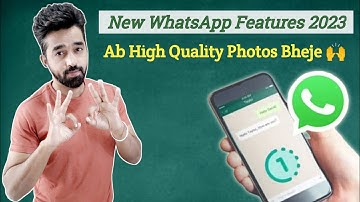 WhatsApp Latest New Features & Updates⚡January 2023