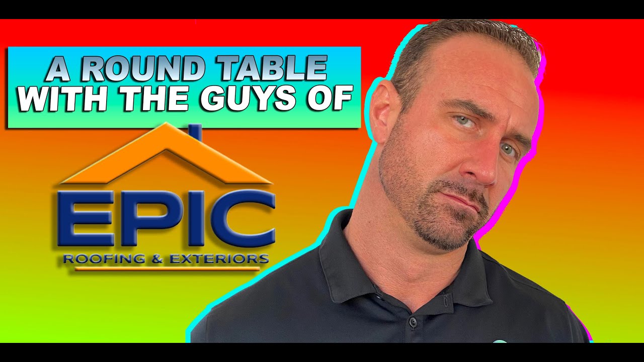 Round table with the guys of Epic Roofing
