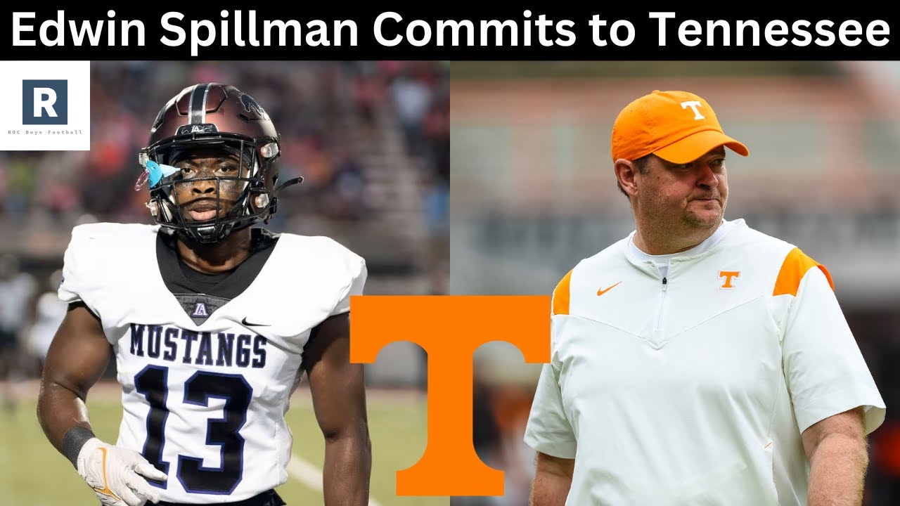 Edwin Spillman Commits to Tennessee Does Tennessee Football Have More