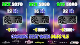 RTX 5090 vs RTX 5080 vs RTX 5070 Game Test: The Power of DLSS 4.5