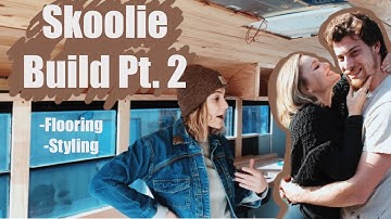Bus Build - Installing Floor and Choosing Designs in a Tiny Home