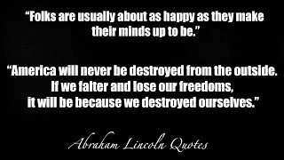 How To Make People Respect You If You're Quiet | Memorable Quotes by Abraham Lincoln and Few Know!