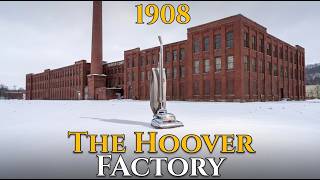 The Dark Story of America's Vacuum Empire: The Hoover Factory