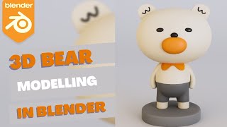 3D Bear Character Modelling |Blender Tutorial For Beginners [Realtime]