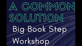 Common Solution Workshop step 4 Sex Conduct Wealth