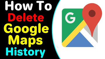Delete Google Maps Search History