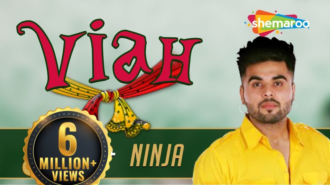 Viah  Ninja Full Song   New Punjabi Songs   Official Video  Latest Punjabi Songs