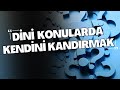 İnsanlar Dini Konularda Kendilerini Nasıl Kandırıyorlar? / Kul Hakkı Bağışlanır mı? / Caner Taslaman