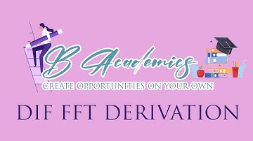 DSP DIF FFT Derivation (Part 1)