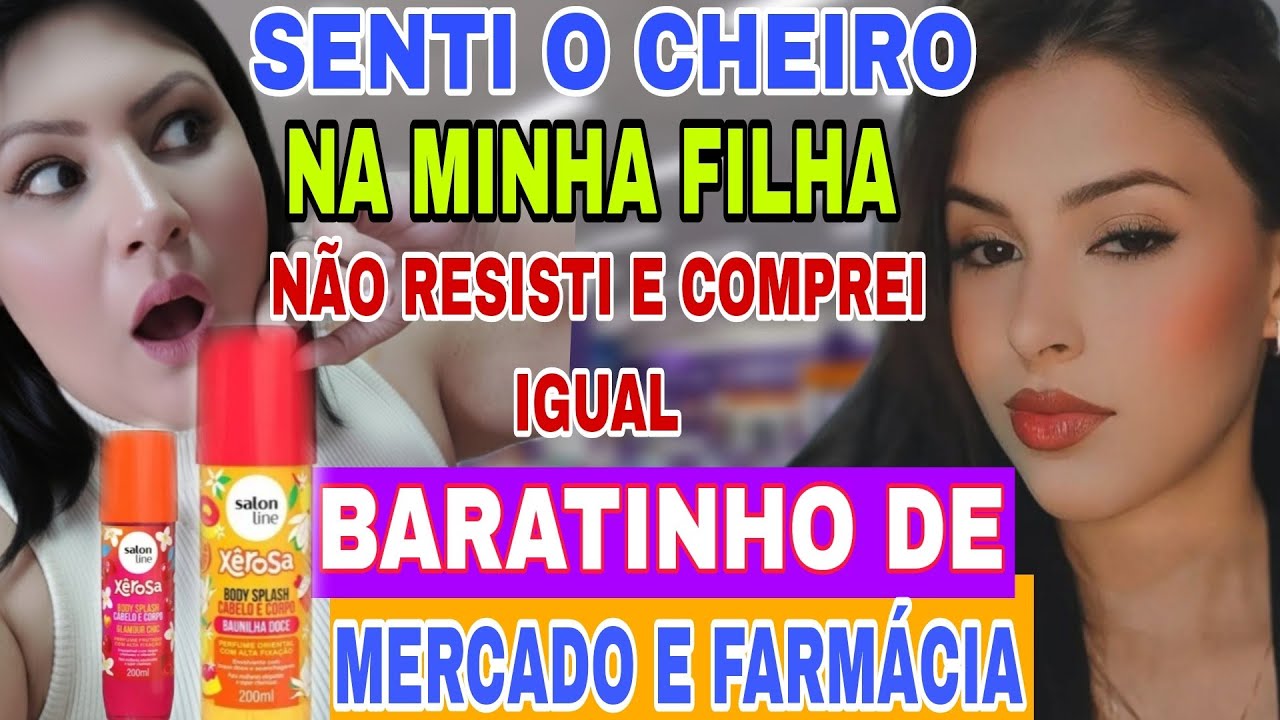 NOVIDADE!!!! Senti Na Minha Filha Não Resisti - Tive Que Comprar: Body Splash XÊROSA Da SALON LINE 😱