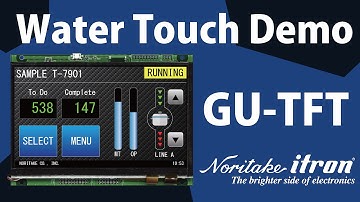 Noritake LCD: 7" GT-CP (GU-TFT) - GT800X480A-C903P Water and Touch Demo