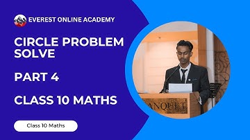 Circle Problem 4 Solved Geometry Explained In Nepali | Class 10 SEE Math | Everest Online Academy