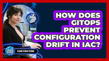 How Does GitOps Prevent Configuration Drift In IaC? - Cloud Stack Studio