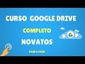 Tutorial Google Drive | Completo | Principiantes | Paso a Paso 2021