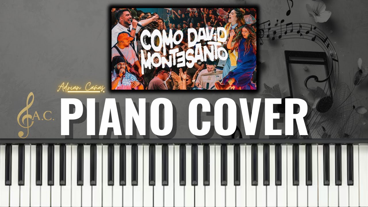 Como David | Montesanto ft. Jairon High | Piano Cover | 