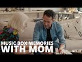 Music Box Memories with Mom | MAGIC FOR HUMANS