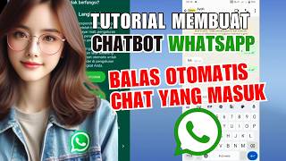 Complete Guide to Creating a WhatsApp Chatbot: Easy Ways to Auto-Reply to Chats