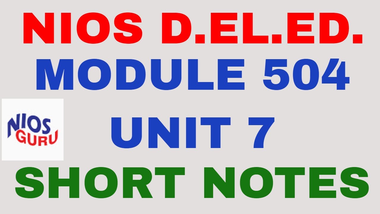 NIOS DLED MODULE 504 UNIT 7 ( MAP AUR MAPAN)