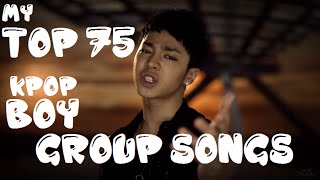 [OLD] My Favorite KPOP Boy Group Songs of All Time (Top 75)