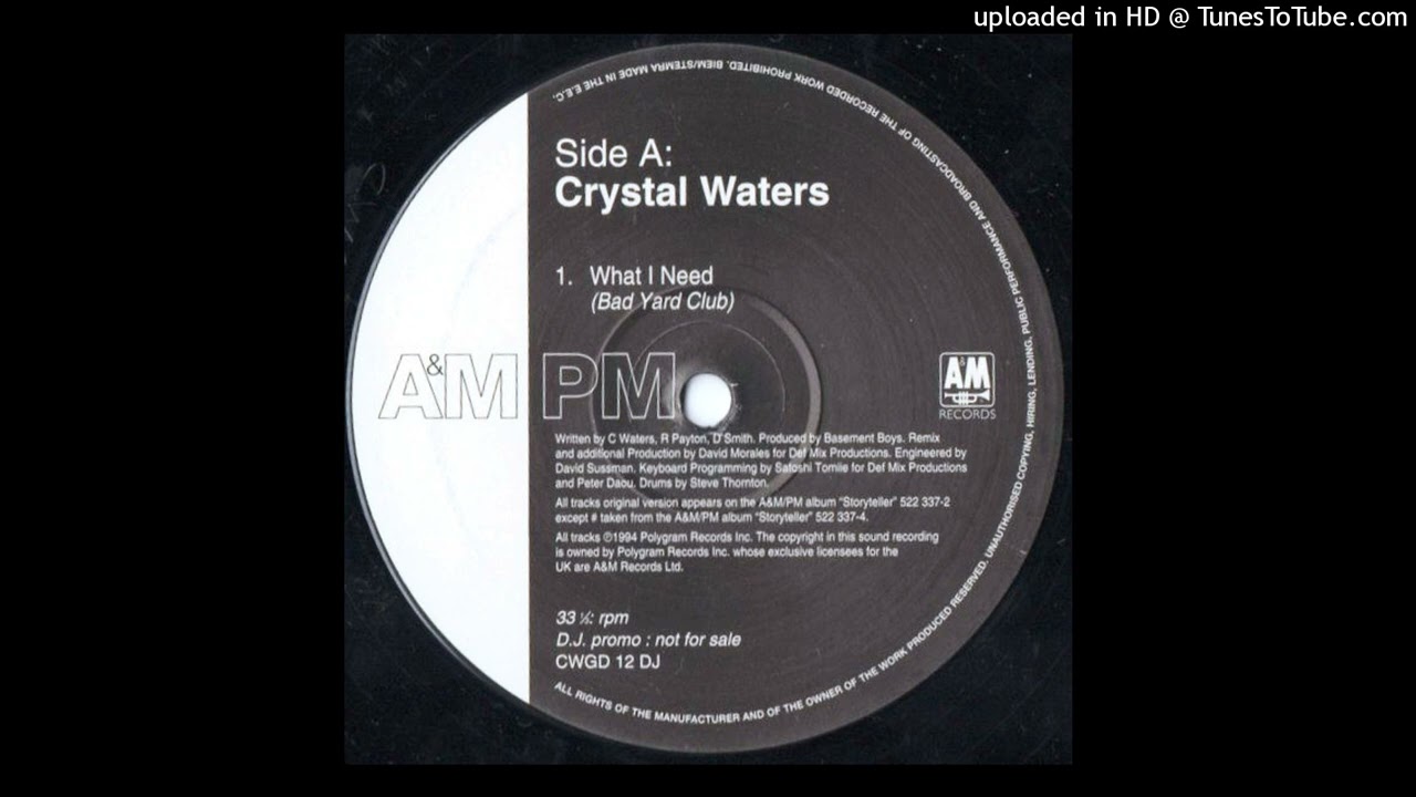 Crystal Waters - What I Need (Bad Yard Club)(David Morales Remix