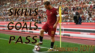 Francesco Totti • Roma • Magic Skills, Passes & Goals • HD 1080p