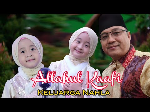 ALLAHUL KAAFI - COVER KELUARGA NAHLA