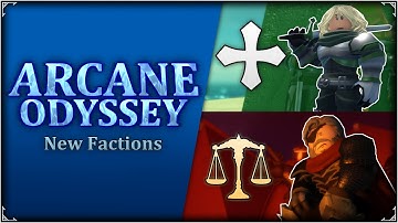New Factions Showcase - Arcane Odyssey Full Release Update