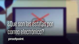 What Is Email Fraud? Proofpoint Cybersecurity Education Series