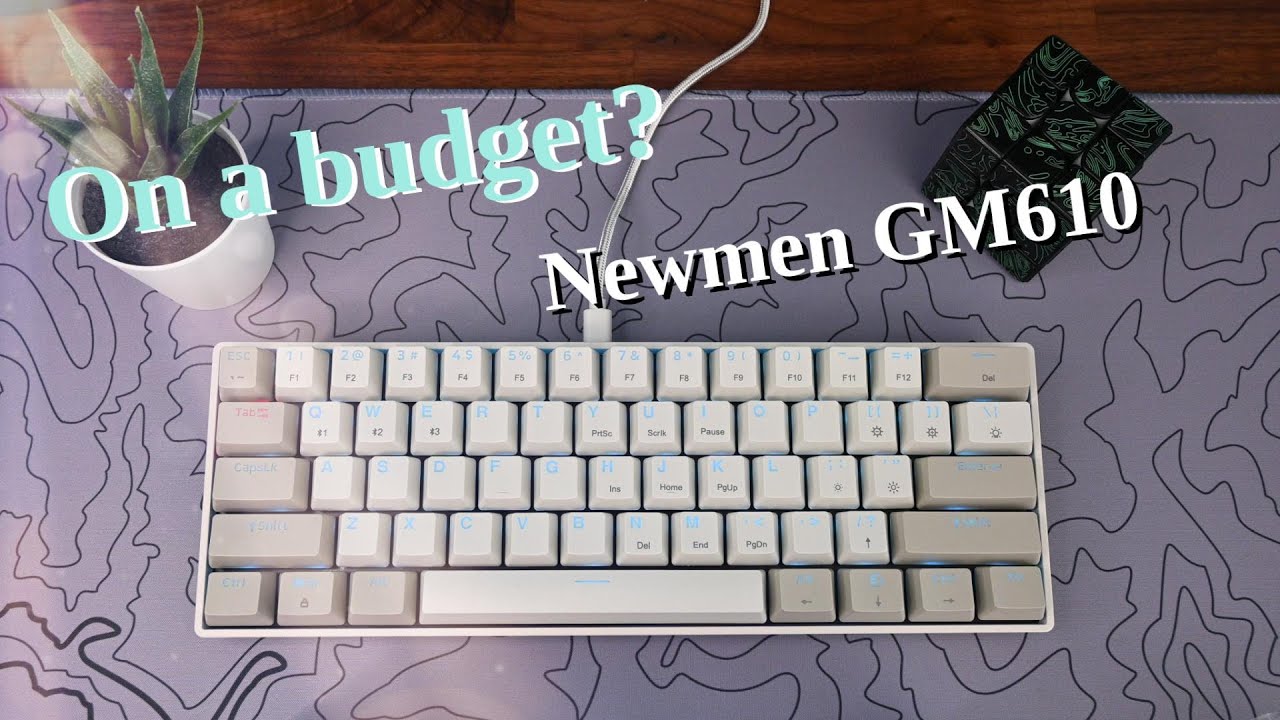 Best Budget Keyboard?  Newmen GM610 60% Keyboard 