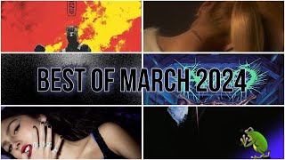 Best Songs of March 2024