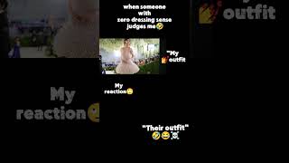 My reaction When they judge my outfits! 💀Capcut Edit #shorts