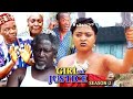 Girl of justice regina daniels zubby michael chinwetalu agu season 2  nigerian nollywood movies