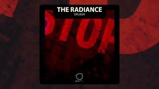 The Radiance - Splash (Lizplay Records) #DNB
