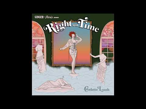 Colette Lush - "rightontime" OFFICIAL VERSION