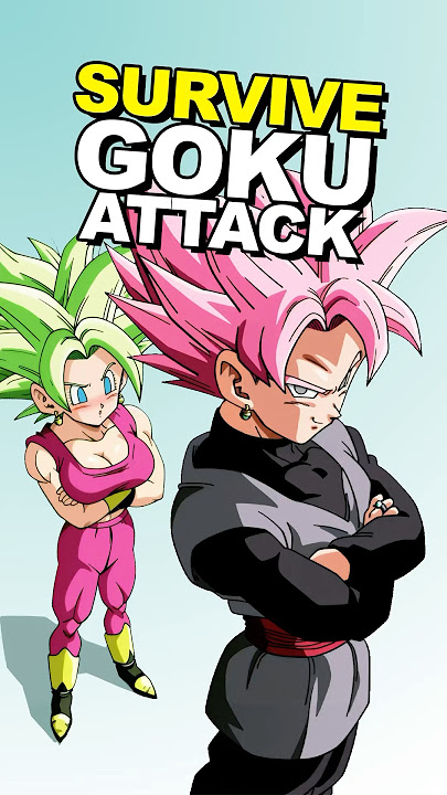 How To SURVIVE A Goku Attack (Variant Edition)