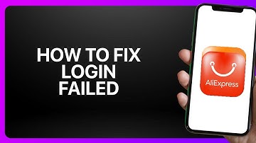 How To Fix “Login Failed” In AliExpress App 2025! Tutorial